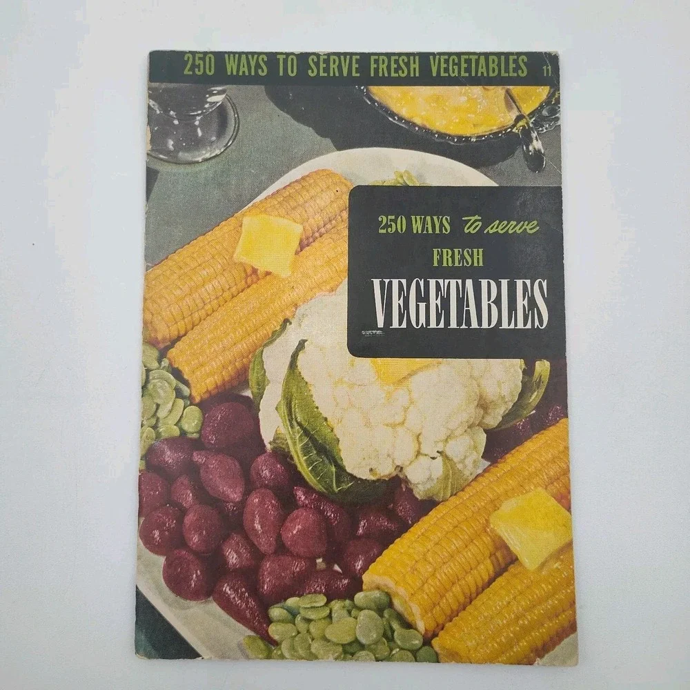 1953 RECIPES COOKBOOK Book 250 Ways to Serve Fresh Vegetables SEE B38.1GA000
